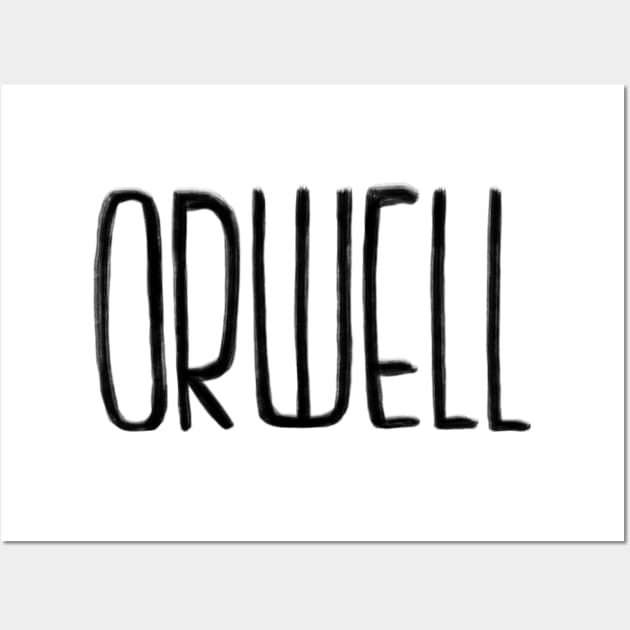 Orwell Wall Art by badlydrawnbabe